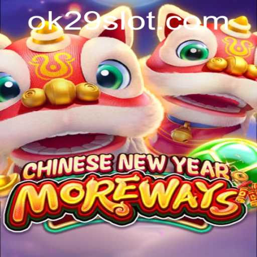 CHINESENEWYEARMOREWAYS: A Festive Game Experience