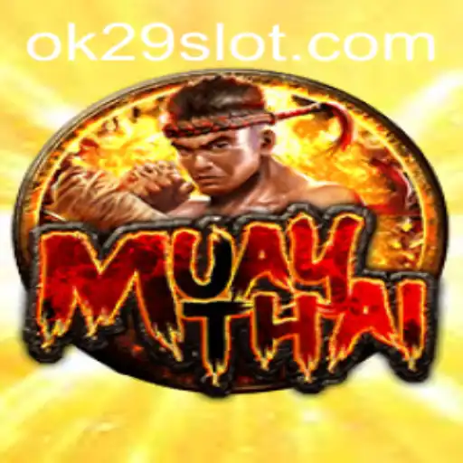 Exploring the Intricacies of the Game 'MuayThai' with OK29